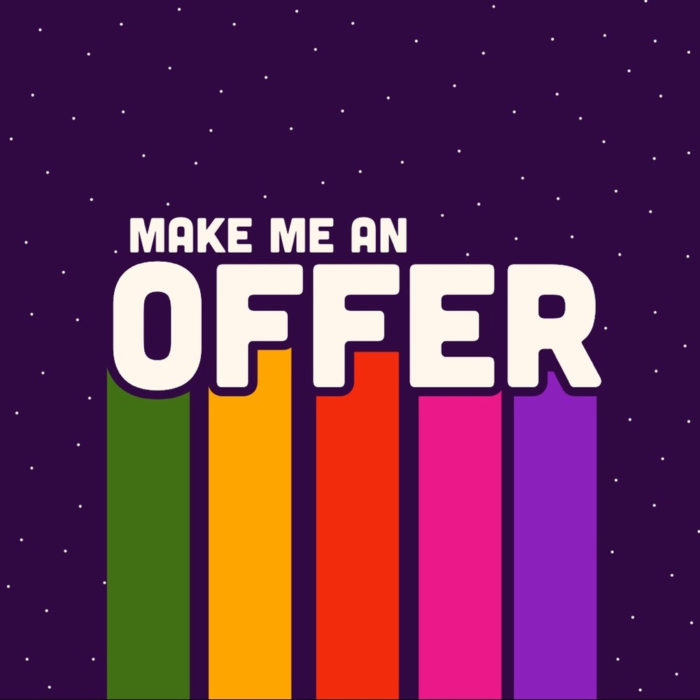 Make me an offer!
